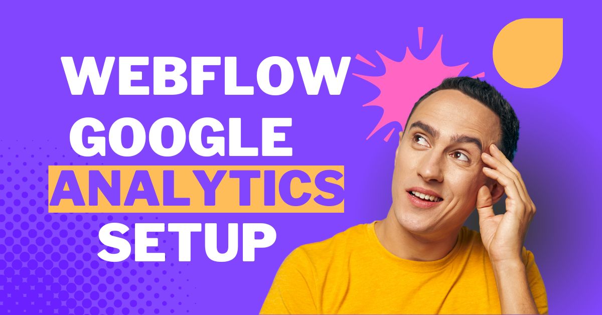 How to Add Google Analytics to Webflow: Easy Setup Guide by bd seo lab