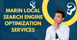 Marin Local Search Engine Optimization Services By BD SEO LAB